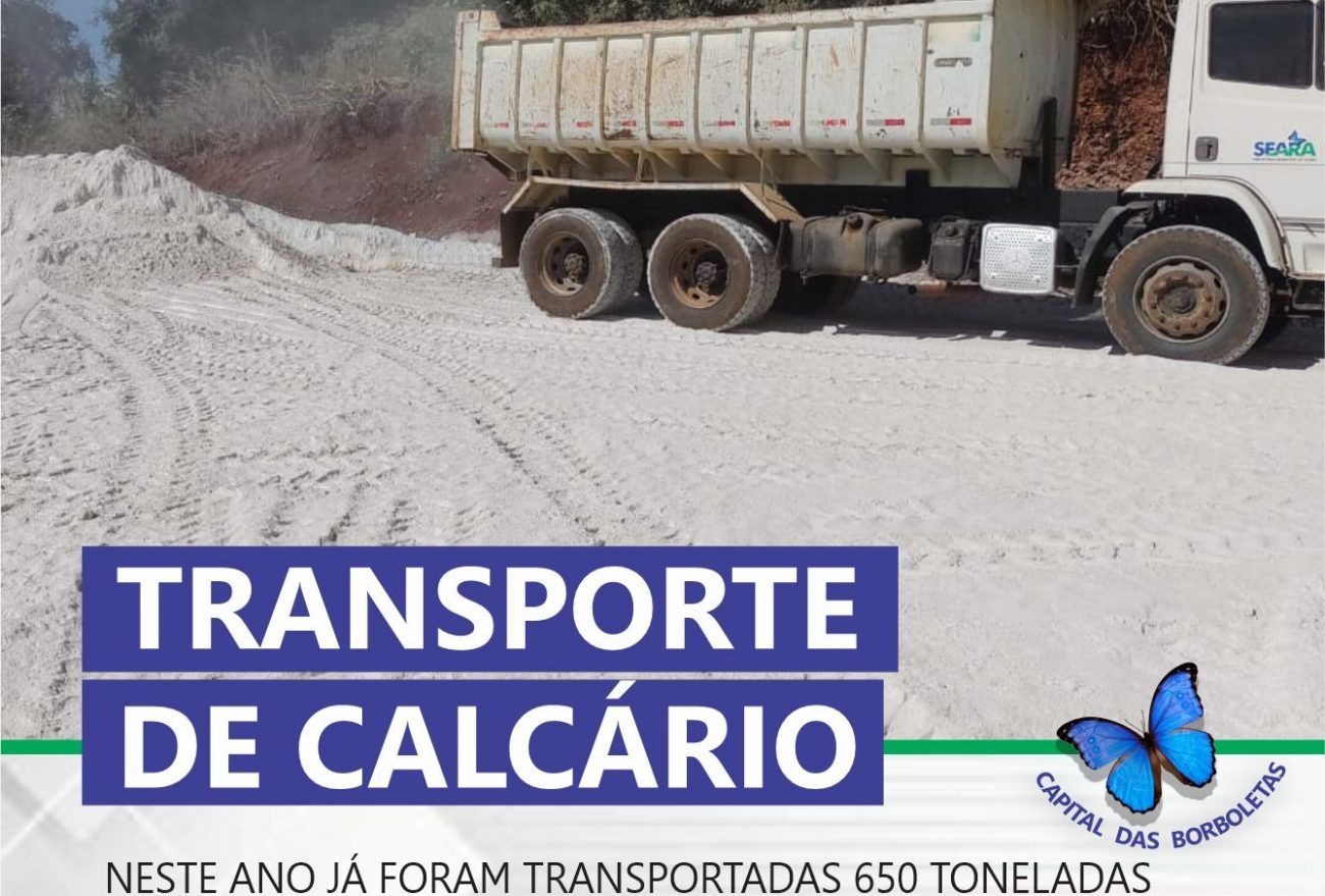 Prefeitura realizou o transporte de mais de 650 toneladas de calcário gratuitamente através do programa “Terra Boa”