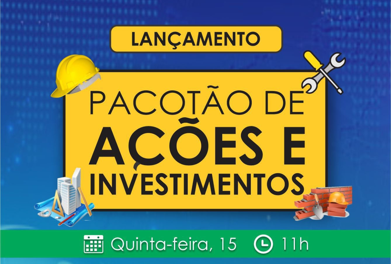 É nesta manhã: lançamento do Pacotão de ações e investimentos da Prefeitura de Seara 