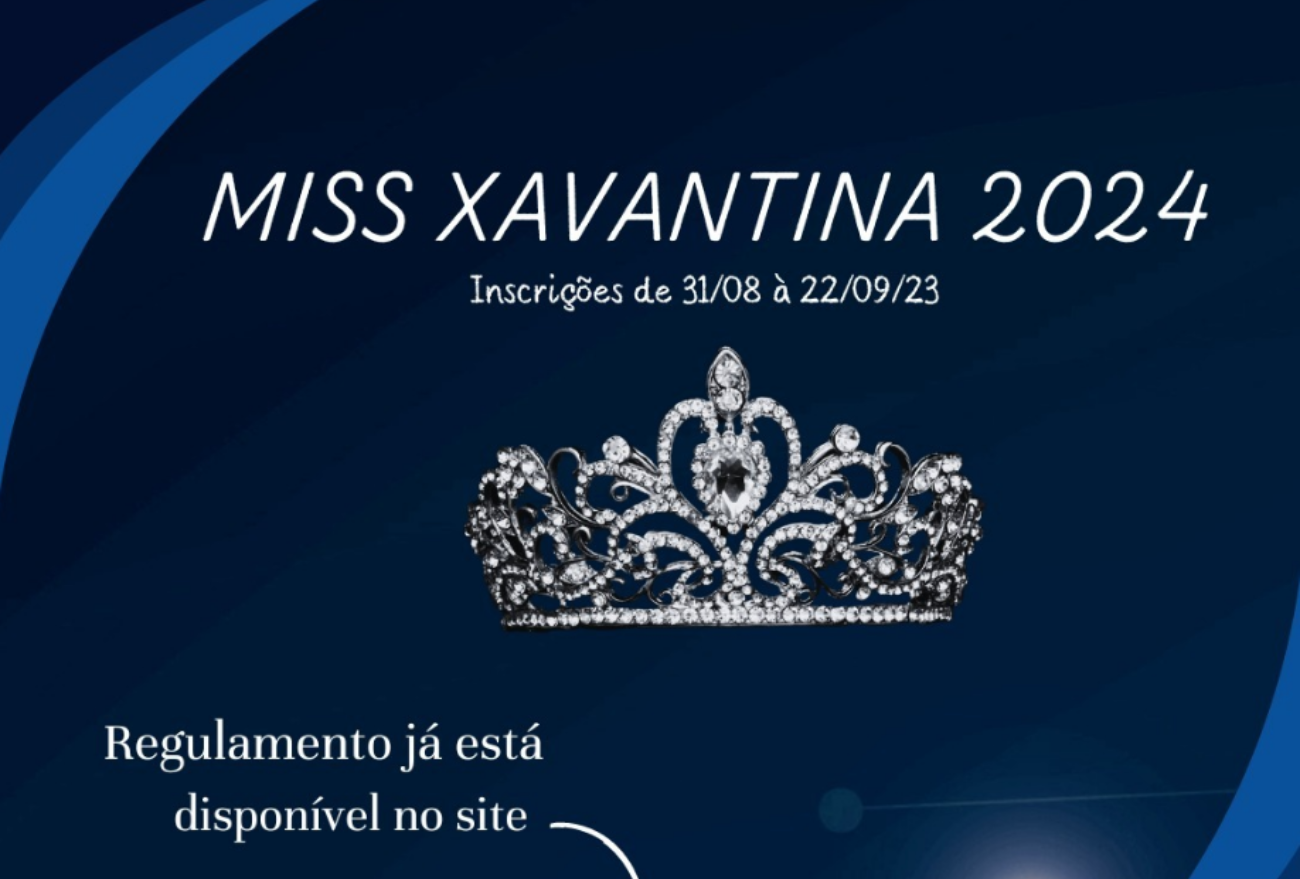 Prefeitura de Xavantina abre inscrições para o concurso Miss 2024