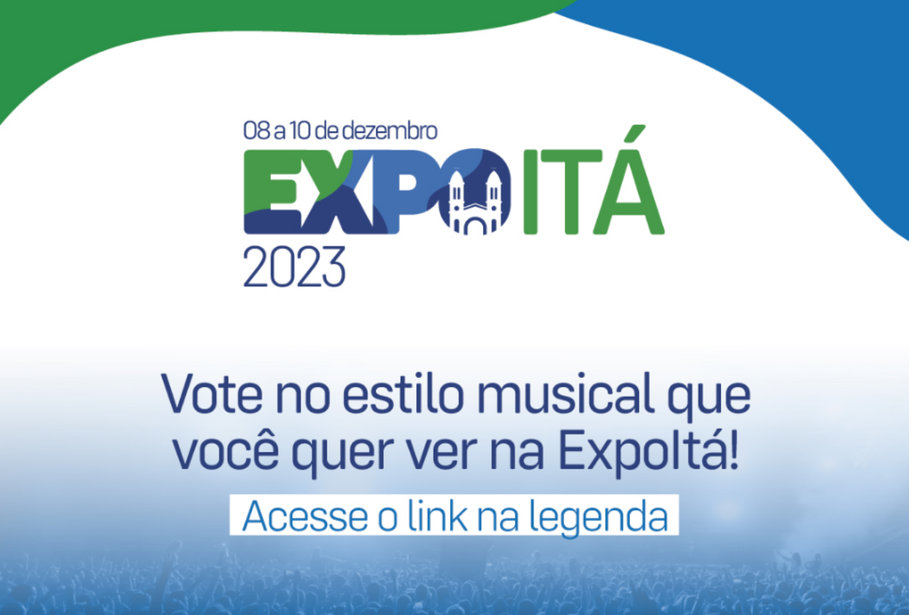 Escolha o estilo musical para os Shows da ExpoItá 2023!